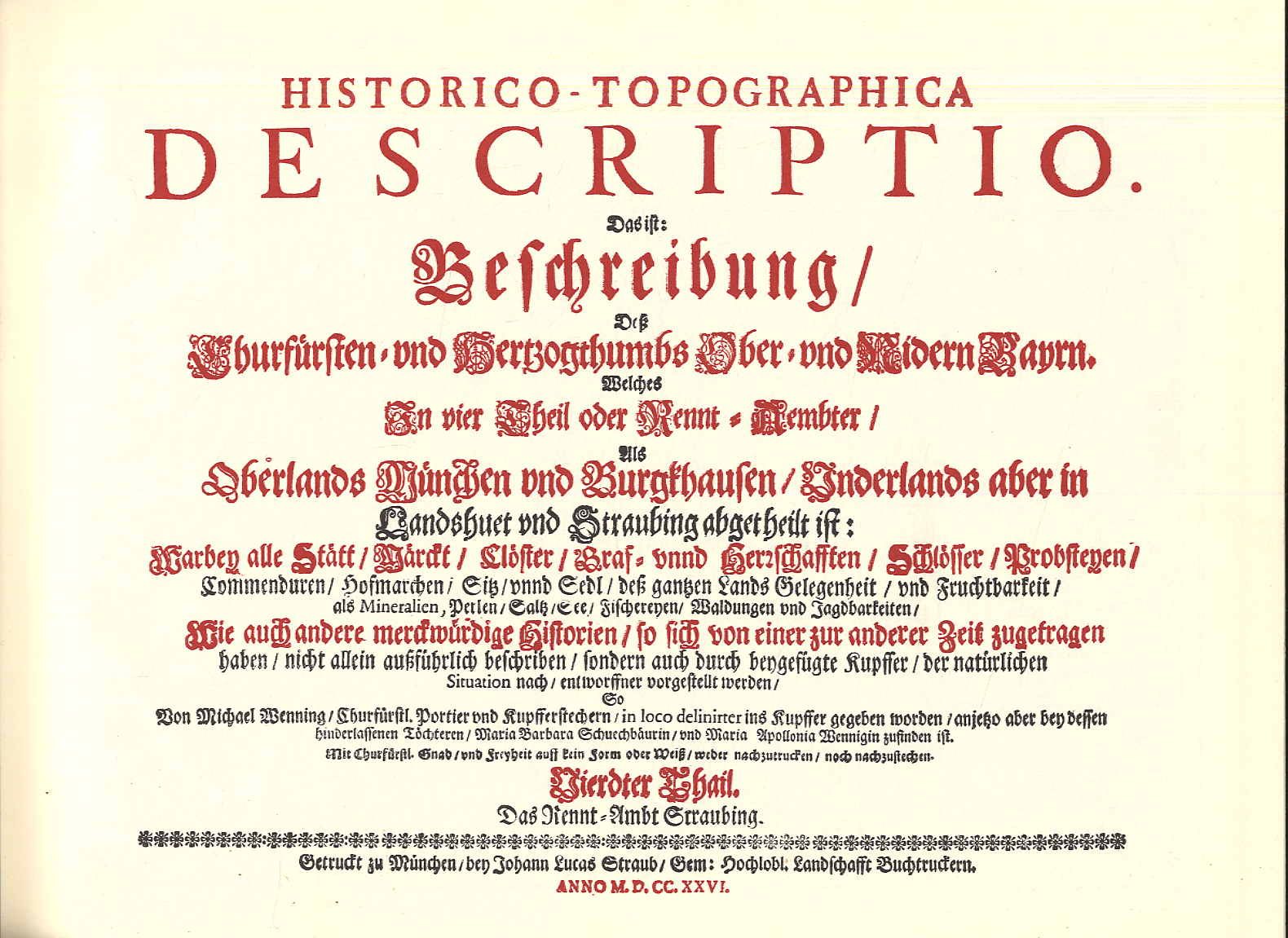 Wening, Historico-topographica descriptio. Das ist: Beschreibung / Deß Churfürst
