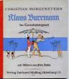 Morgenstern, Klaus Burrmann, der Tierweltphotograph.