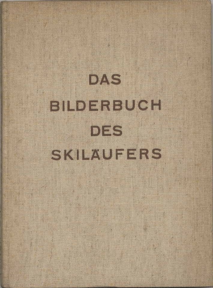 Fanck, Das Bilderbuch des Skiläufers. 284 kinematografische Bilder vom Skilauf m