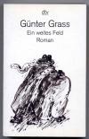 Grass, Ein weites Feld. Roman.