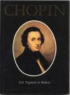 Tomaszewski, Fryderyk Chopin. Ein Tagebuch in Bildern.